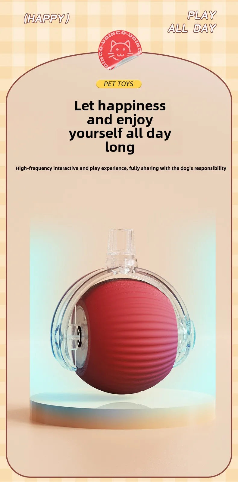 Pet toy packaging with a red ball inside, featuring text about happiness and play.